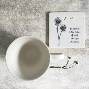 East of India Porcelain Coaster - Be Fearless